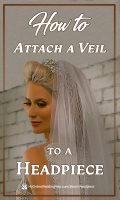 Wedding DIY 32 How to Attach Your Veil to a Headpiece