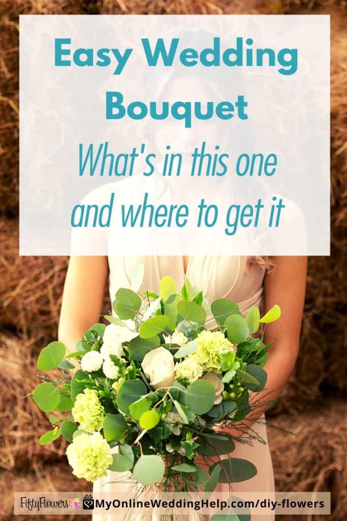 Top 3 DIY Wedding Flowers Ideas - Photos and Inspiration 3 Easy Wedding Bouqet - What goes in this one and where to get it.