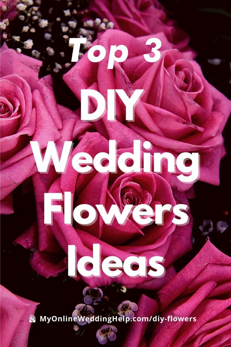 Top 3 DIY Wedding Flowers Ideas Photos and Inspiration My Online
