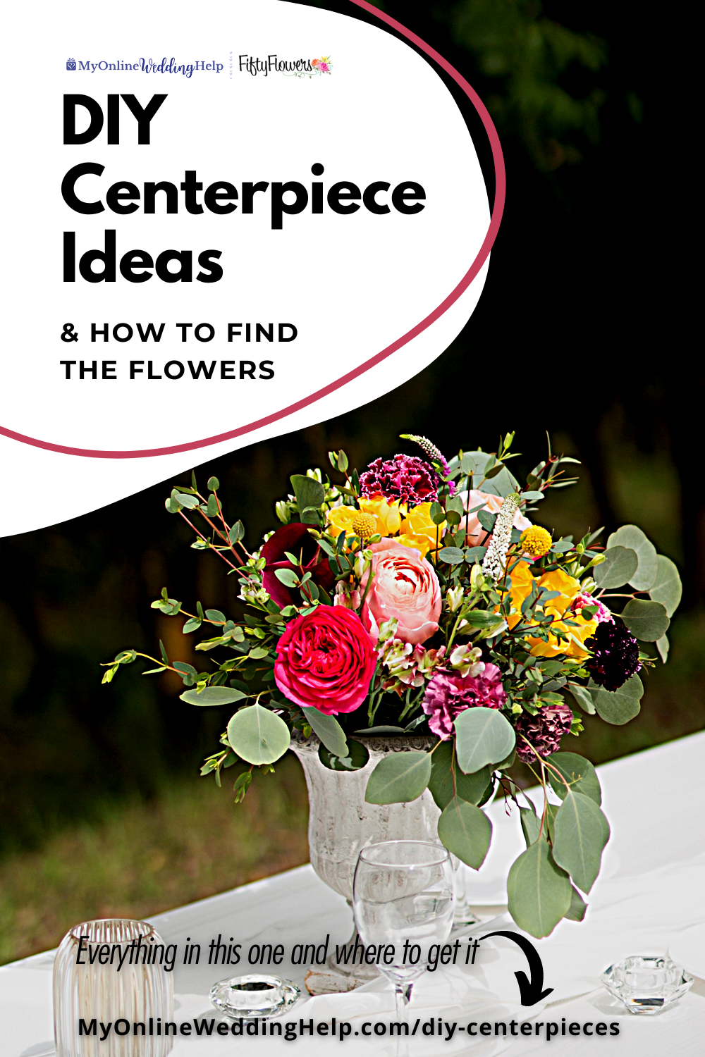 Diy Wedding Centerpieces With Flowers My Online Wedding Help Wedding Planning Tips Tools